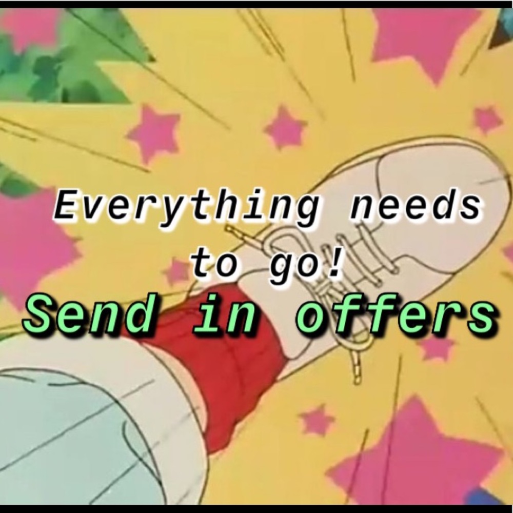 Send in Offer, Everything needs to go